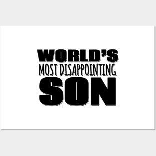 World's Most Disappointing Son Posters and Art